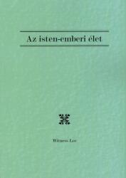Az isten-emberi élet (ISBN: 9781536015379)