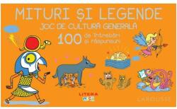 Mituri si legende. Joc de cultura generala. 100 de intrebari si raspunsuri - Larousse (ISBN: 9786060734369)