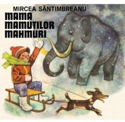 Mama mamuților mahmuri - HC (ISBN: 9786067889529)