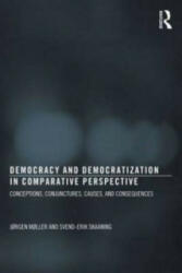 Democracy and Democratization in Comparative Perspective - J? rgen Moller (ISBN: 9780415633512)