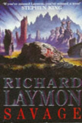 Richard Laymon - Savage - Richard Laymon (ISBN: 9780747241201)