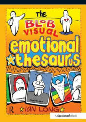 Blob Visual Emotional Thesaurus - Ian Long (ISBN: 9781909301733)