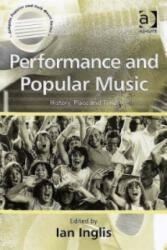 Performance and Popular Music - Ian Inglis (ISBN: 9780754640578)
