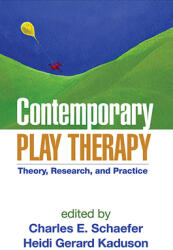 Contemporary Play Therapy - Charles E. Schaefer (ISBN: 9781593856335)