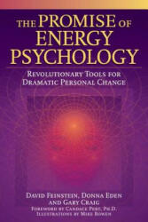 The Promise of Energy Psychology - David Feinstein, Donna Eden, Gary Craig (ISBN: 9781585424429)