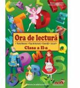 Ora de lectura pentru clasa a 2-a. Texte literare, fise de lectura, exercitii, jocuri - Roxana Toader (ISBN: 9786069328217)
