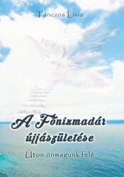 A Főnixmadár újjászületése (ISBN: 9789631261196)