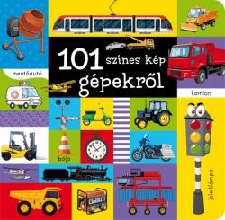 101 színes kép gépekről (2021)