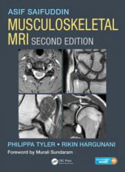 Musculoskeletal MRI - Asif Saifuddin, Philippa Tyler, Rikin Hargunani (ISBN: 9781482247800)
