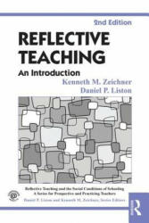 Reflective Teaching - Kenneth M Zeichner (ISBN: 9780415826617)