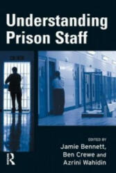 Understanding Prison Staff (ISBN: 9781843922742)