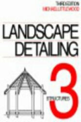 Landscape Detailing Volume 3 - Michael Littlewood (ISBN: 9780750623209)