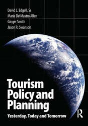 Tourism Policy and Planning - D Edgell (ISBN: 9780750685573)