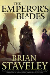 Emperor's Blades - Brian Staveley (ISBN: 9780765336439)