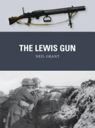 Lewis Gun - Neil Grant (ISBN: 9781782007913)
