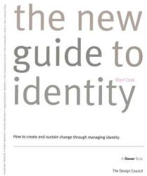 New Guide to Identity - Wally Olins (ISBN: 9780566077371)