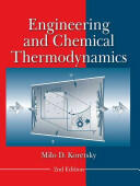Engineering and Chemical Thermodynamics (ISBN: 9780470259610)