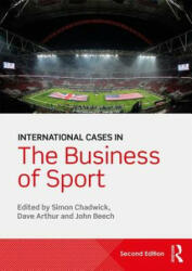 International Cases in the Business of Sport - Simon Chadwick (ISBN: 9781138802452)