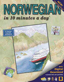 Norwegian in 10 Minutes a Day: Language Course for Beginning and Advanced Study. Includes Workbook Flash Cards Sticky Labels Menu Guide Software (ISBN: 9781931873390)