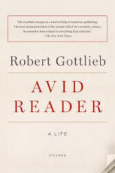 Avid Reader - Robert Gottlieb (ISBN: 9781250141057)