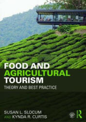Food and Agricultural Tourism - SLOCUM (ISBN: 9781138931107)