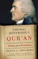 Thomas Jefferson's Qur'an: Islam and the Founders (ISBN: 9780307388391)