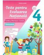 Teste pentru evaluarea nationala. Clasa a 4-a. Limba si literatura romana. Matematica - Daniela Barbu (ISBN: 9786065283602)