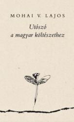 Utószó a magyar költészethez (2021)