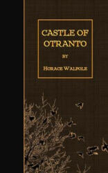The Castle of Otranto - Horace Walpole (2015)