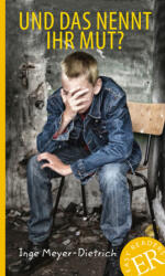 Und das nennt ihr Mut? (2018)