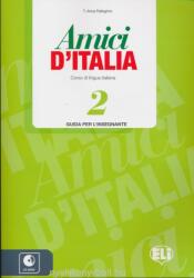 Amici D'Italia 2 Guida per L'Insegnante + CD Audio (2015)
