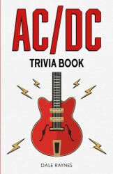 AC/DC Trivia Book (ISBN: 9781955149273)