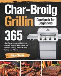 Char-Broil Grilling Cookbook for Beginners (ISBN: 9781915038661)