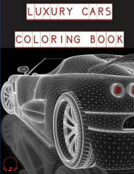 Luxury Cars Coloring Book - Steven Cottontail Manor (ISBN: 9786064513434)
