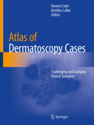Atlas of Dermatoscopy Cases - Horacio Cabo (ISBN: 9783030436742)