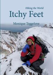 Itchy Feet: Hiking the World (ISBN: 9783754306093)
