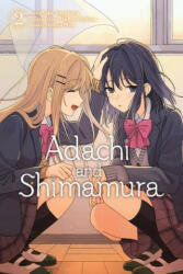 Adachi and Shimamura, Vol. 2 (manga) - Hitoma Iruma (ISBN: 9781975336172)