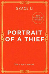 Portrait of a Thief - Grace Li (ISBN: 9781529386394)