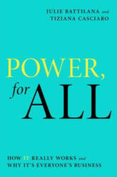 Power, for All - Julie Battilana, Tiziana Casciaro (ISBN: 9781982181109)