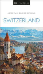 DK Eyewitness Switzerland (ISBN: 9780241462799)