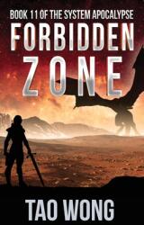 Forbidden Zone: A Space Opera Post-Apocalyptic LitRPG (ISBN: 9781990491238)