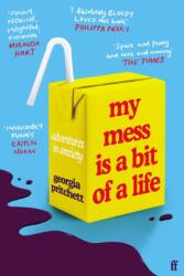 My Mess Is a Bit of a Life (ISBN: 9780571365906)