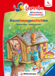 Baumhausgeschichten - Leserabe ab 1. Klasse - Erstlesebuch für Kinder ab 6 Jahren (mit Mildenberger Silbenmethode) - Stéffie Becker (ISBN: 9783473461943)