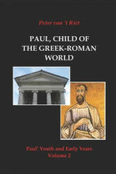 Paul, Child of the Greek-Roman World (ISBN: 9789076783567)