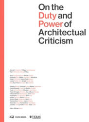 On the Duty and Power of Architectural Criticism (ISBN: 9783038602712)
