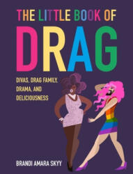 Little Book of Drag (ISBN: 9781912983537)