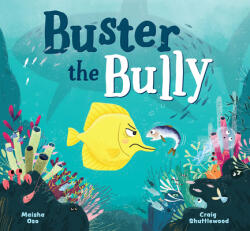 Buster the Bully (ISBN: 9781801290098)