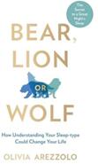 Bear, Lion or Wolf - OLIVIA AREZZOLO (ISBN: 9781788704533)