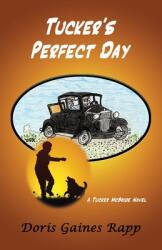 Tucker's Perfect Day (ISBN: 9781736511046)