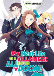 My Next Life as a Villainess: All Routes Lead to Doom! Volume 10 (ISBN: 9781718366695)